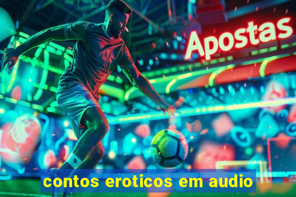 contos eroticos em audio